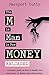 The M in Man Is For Money: Reloaded: A Woman's Guide on How to Handle Men and Money in Dating and Relationships.