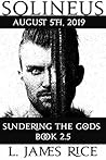 Solineus (Sundering the Gods #2.5) Solineus (Sundering the Gods #2.5)