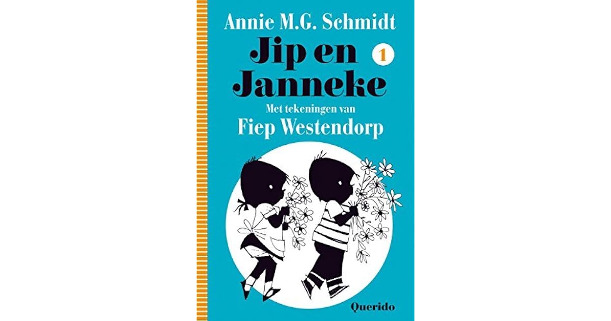 Jip en Janneke 1 by Annie M.G. Schmidt