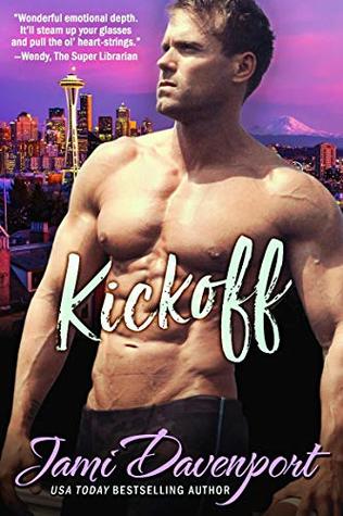 Kickoff: The Originals (Seattle Steelheads Football, #1)