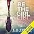 Be the Girl