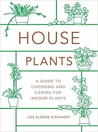 Houseplants: A Guide to Choosing and Caring for Indoor Plants (Hardcover)