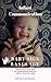 Infant Communication by Roya Caviglia