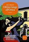 Ultimo tango all'Ortica by Rosa Teruzzi