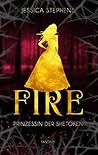 Fire - Prinzessin der Shetoken by Jessica  Stephens