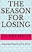 The Season for Losing by Ed Bremson