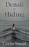 Denali in Hiding by Caitlin Sinead