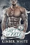 Shift of Fate by Kimber White