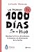 Los primeros 1000 días de tu hijo (Spanish Edition)