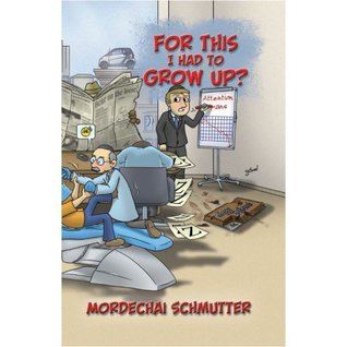 For This I Had to Grow Up?