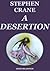 A Desertion by Stephen Crane