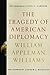 The Tragedy of American Diplomacy by William Appleman Williams