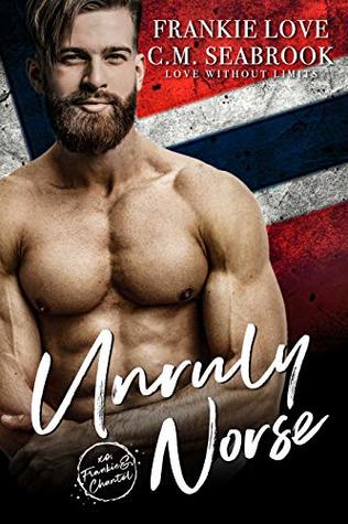 Unruly Norse (Love Without Limits, #3)