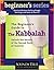 Beginner's Guide to the Kabbalah