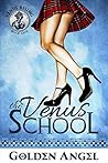 The Venus School ...