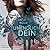 UNENDLICH dein by Emily Bold