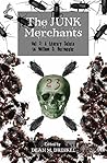 The Junk Merchants: A Literary Salute to William S. Burroughs: Volume Two