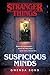 Suspicious Minds The First Official Stranger Things Novel by Gwenda Bond