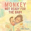 Monkey: Not Ready for the Baby