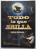 TODO LO QUE BRILLA