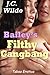 Bailey's Filthy Gangbang: Taboo Erotica