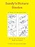 Sandy's Picture Stories by Sandra Price-Hosie