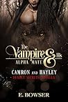 The Vampire and His Alpha Mate (Deadly Secrets: Brothers that Bite #5.6) The Vampire and His Alpha Mate (Deadly Secrets: Brothers that Bite #5.6)