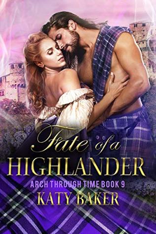 Fate of a Highlander (Arch Through Time #9)