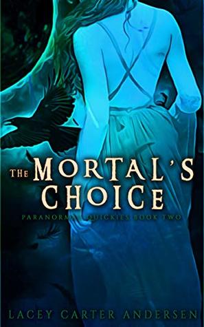 The Mortal's Choice (Kindle Edition)