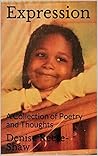 Expression: A Collection of Poetry and Thoughts (The Discovery Book 4)