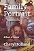 Family Portrait: A Book of ...