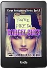 Budget Cuts (A Beth-Hill Novel: Karen Montomery, #1) Budget Cuts (A Beth-Hill Novel: Karen Montomery, #1)
