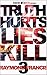Truth Hurts, Lies Kill 3 by Raymond  Francis