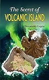 The Secret of Volcanic Island: A Gripping Tale of Mystery and Intrigue