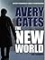 The New World (Avery Cates)