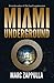 Miami Underground