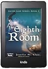 The Eighth Room (A Beth-Hill Novel: Jacob Lane, #3) The Eighth Room (A Beth-Hill Novel: Jacob Lane, #3)