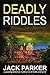 Deadly Riddles (Mike Anders...