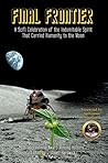 Final Frontier: A Sci-fi Celebration of the Indomitable Spirit That Carried Humanity to the Moon