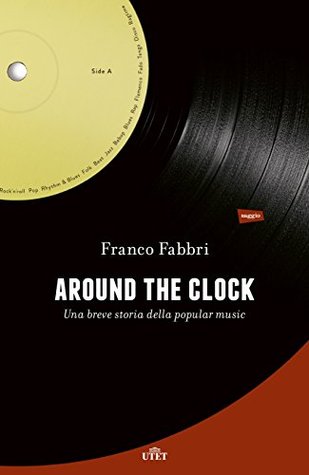Around the clock. Una breve storia della popular music (Paperback)
