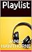 Playlist by James Hawthorne