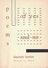 Poems of Yes and No by Elizabeth  Bartlett