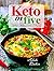 Keto in Five: Trustworthy A...