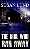 The Girl Who Ran ...