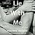 Lie With Me