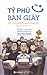 Tỷ Phú Bán Giày by Tony Hsieh