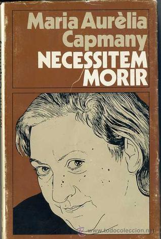 Necessitem morir