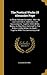 The Poetical Works Of Alexander Pope: In Three Volumes Complete : With His Last Corrections, Additions, And Improvements, Together With All His Notes, ... His Death : Together With The Commentary And
