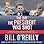 The Day the President Was Shot: The Secret Service, the FBI, a Would-Be Killer, and the Attempted Assassination of Ronald Reagan