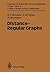 Distance-Regular Graphs by Andries E. Brouwer